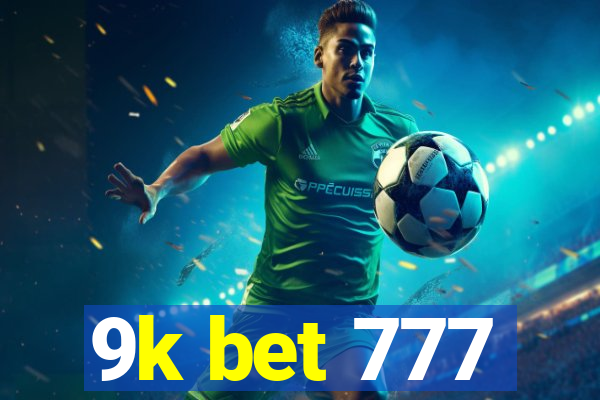 9k bet 777